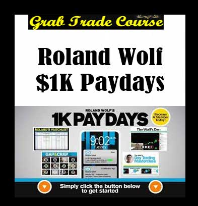 $1K Paydays with Roland Wolf