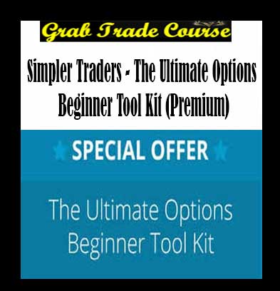 The Ultimate Options Beginner Tool Kit (PREMIUM) with Simpler Trading