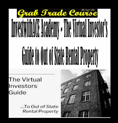 The Virtual Investor’s Guide to Out of State Rental Property with InvestwithACE Academy