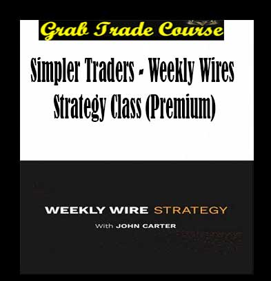 Weekly Wires Strategy Class (PREMIUM) with Simpler Trading