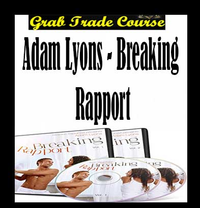 Breaking Rapport with Adam Lyons