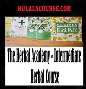 Intermediate Herbal Course with The Herbal Academy 