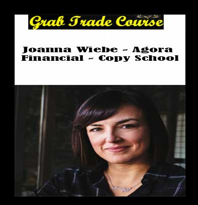 Agora Financial - Copy School with Joanna Wiebe