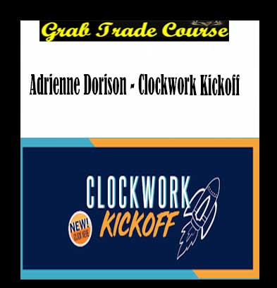 Clockwork Kickoff with Adrienne Dorison