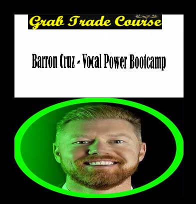 Vocal Power Bootcamp with Barron Cruz